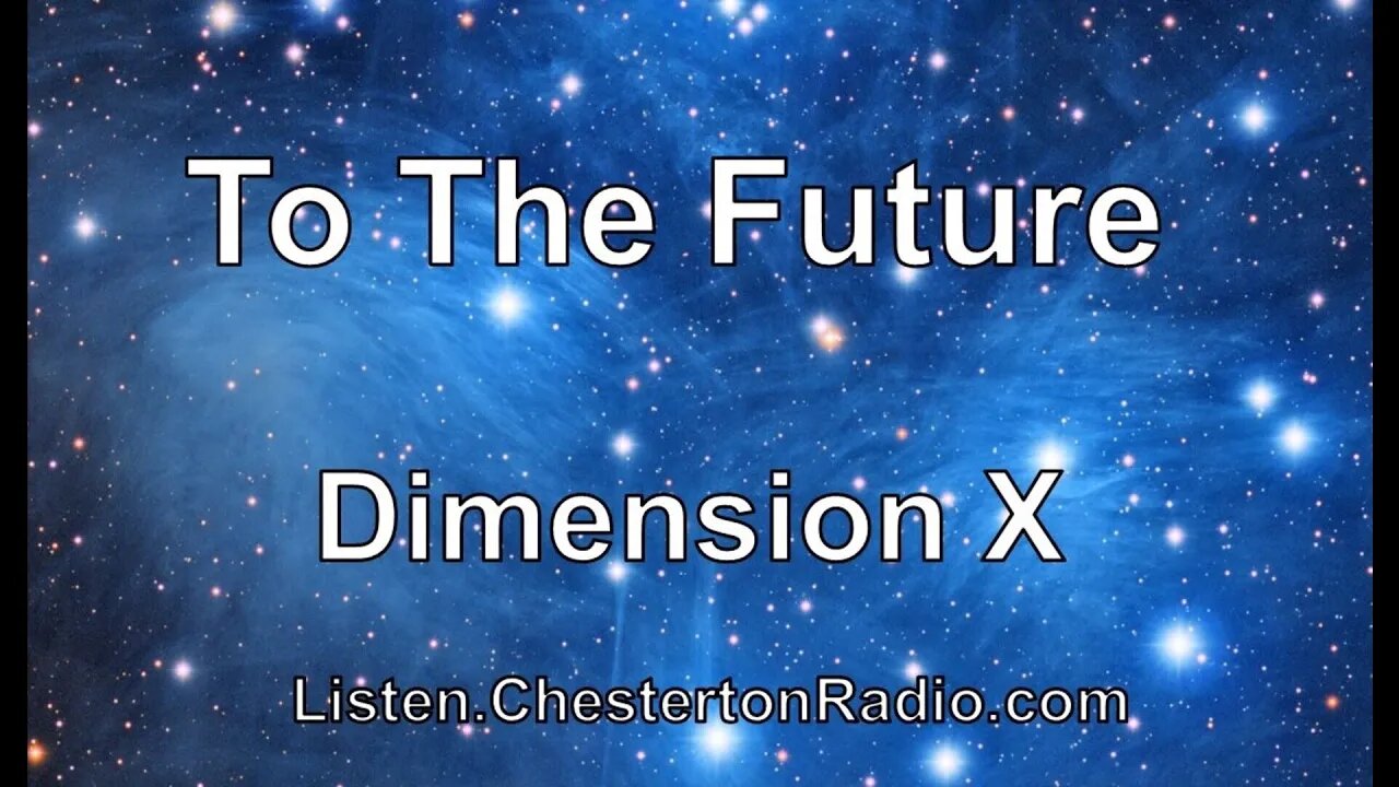 To The Future - Dimension X