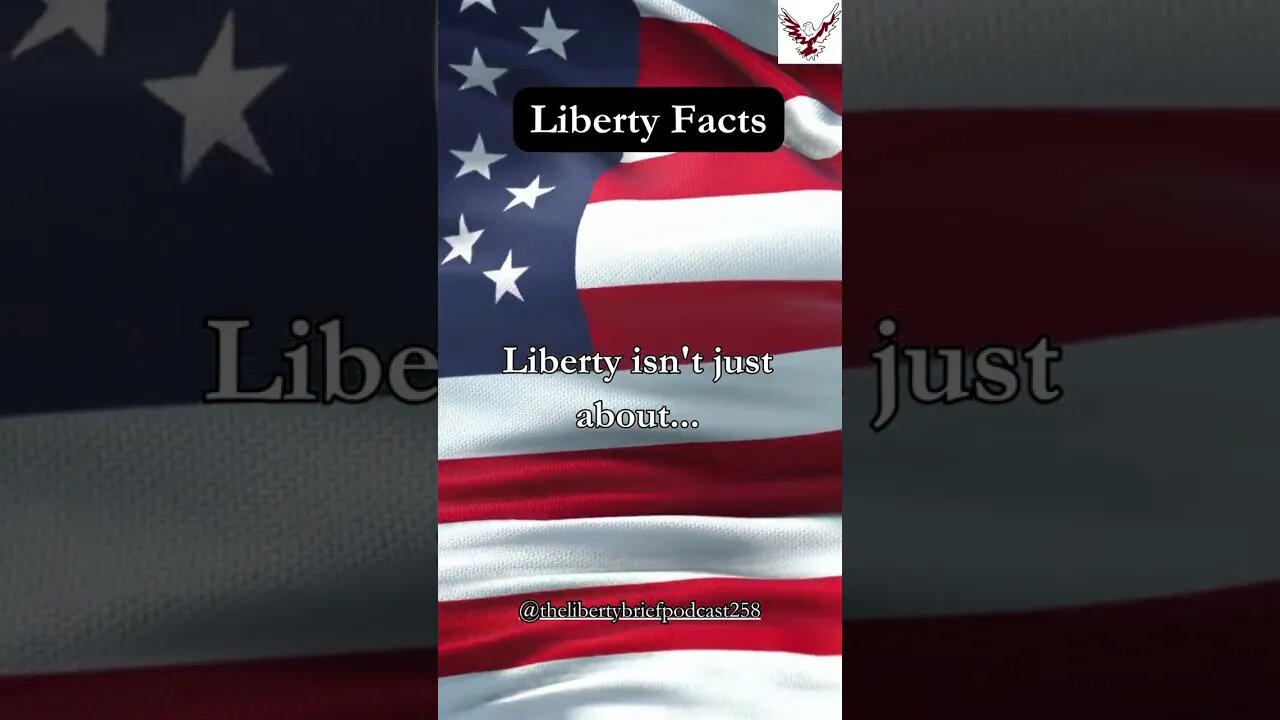 Liberty isn't just about...
