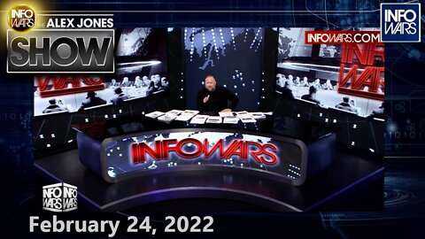 Putin Launches Military Operation in Ukraine – ALEX JONES PREDICTED WAR IN FEBRUARY 2/24/22