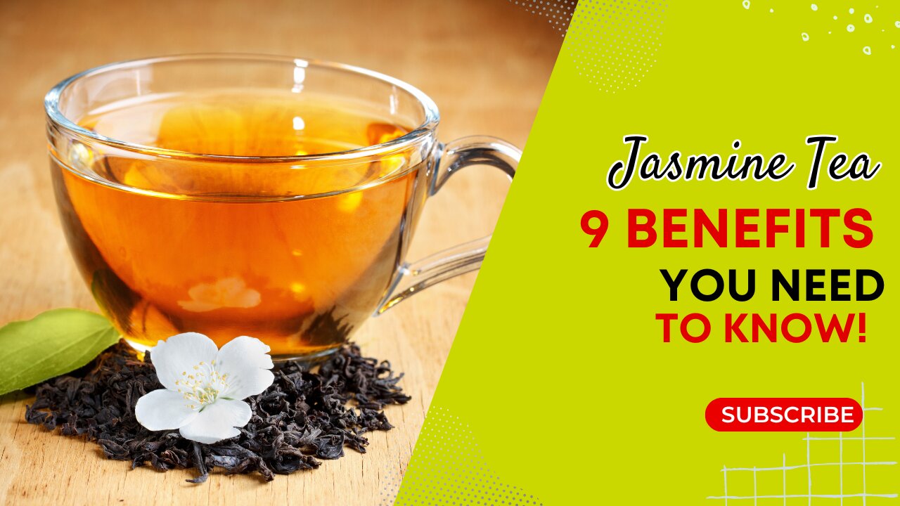 9 Powerful Health Benefits of Jasmine Tea You Can’t Ignore!