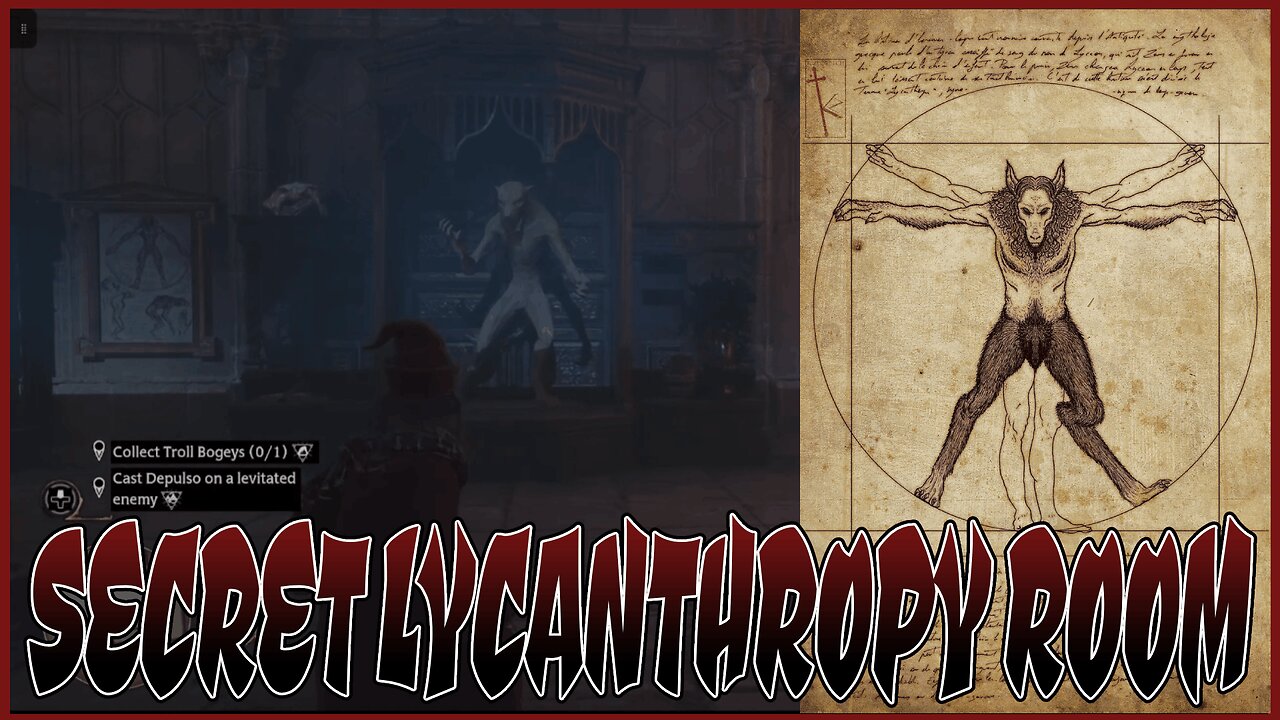 Hogwarts Legacy - [Hidden Lycanthropy Room]