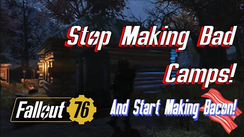 Fallout 76 Camps That Make You Awesome Opossum Bacon