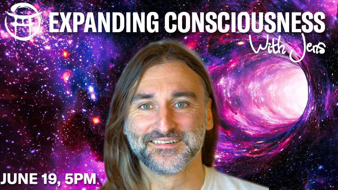 💡EXPANDING CONSCIOUSNESS: NOTHING IS WHAT IT SEEMS with JENS - JUNE 19