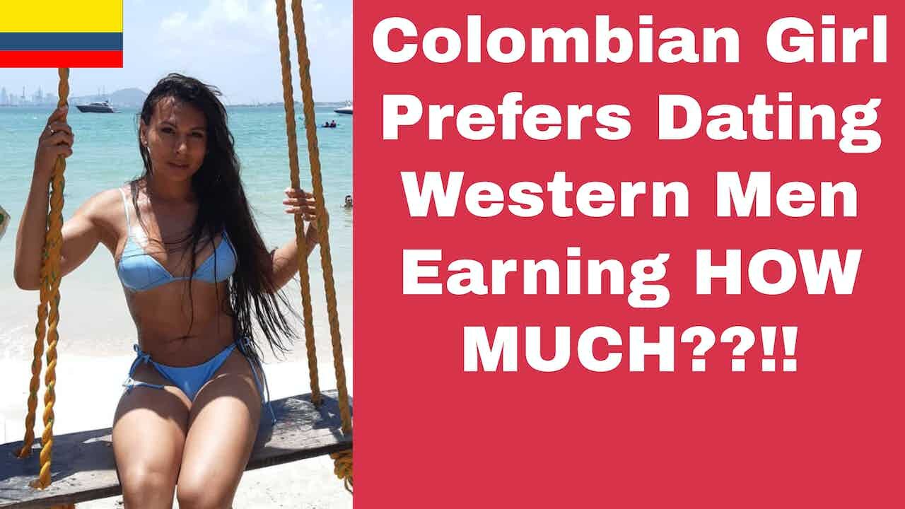 Colombian Girl Prefers Dating Western Men Earning HOW MUCH? | Episode 287