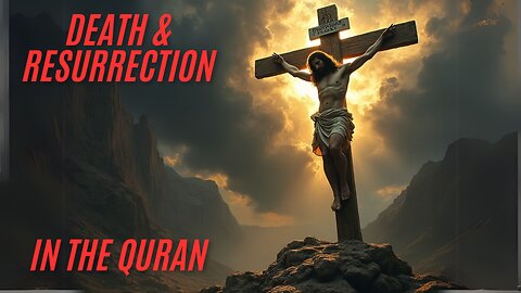 Jesus' Quranic Journey From Death To Eternal Life