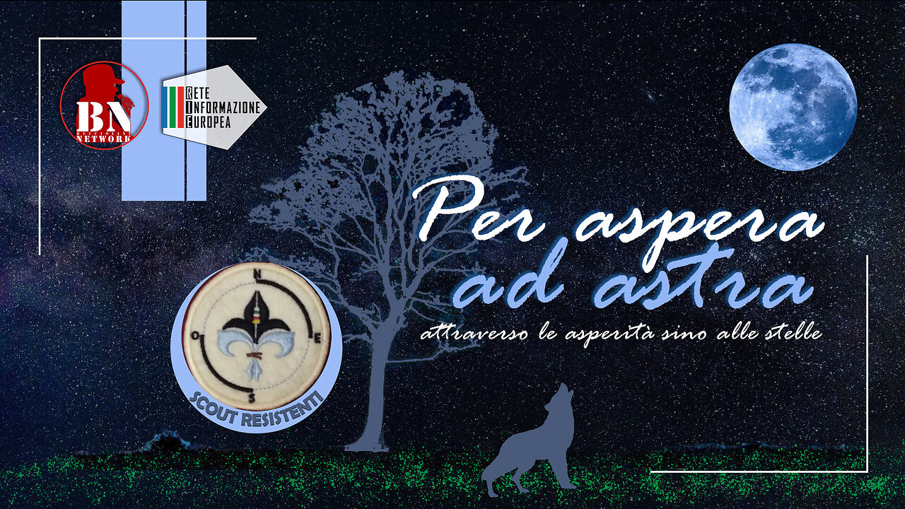 ✨ "Per Aspera ad Astra"✨ GIOVANI PROTAGONISTI - Incontro con gli SCOUT RESISTENTI