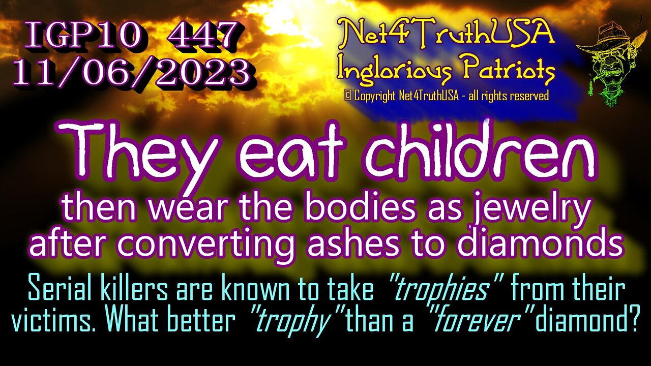 IGP10 447 - They eat children then wear the bodies as jewelry after converting ashes to diamonds