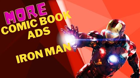 Iron Man Comic Book Ads - What Will We Find This Time