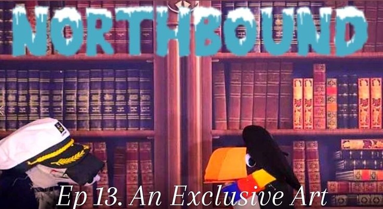 Northbound: Ep 13. An Exclusive Art