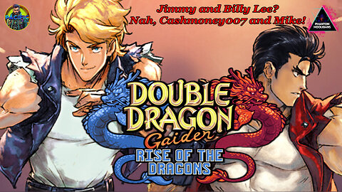 Jimmy and Billy Lee? No, Cash and Mike: Double Dragon Gaiden Rise of the Dragons