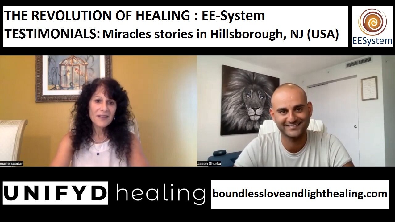 UNIFYD HEALING EESystem-TESTIMONIAL: Miracles stories in Hillsborough, NJ (USA)