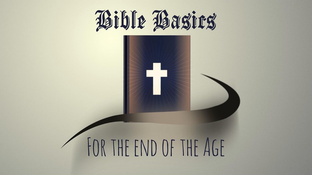 Bible Basics Ep 2 More on Deceived