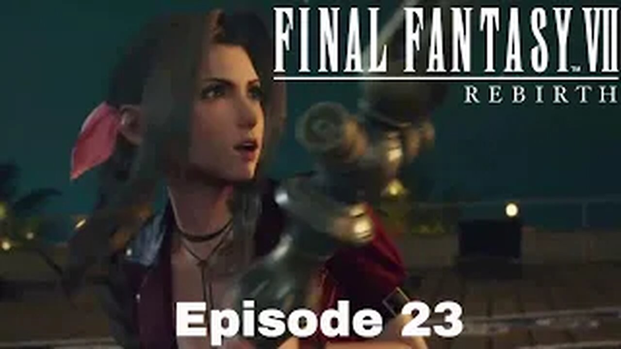 FINAL FANTASY VII REBIRTH Episode 23 Blood in the Water
