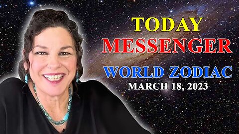 Tarot By Janine Update's - World Zodiac - Message March 18, 2023