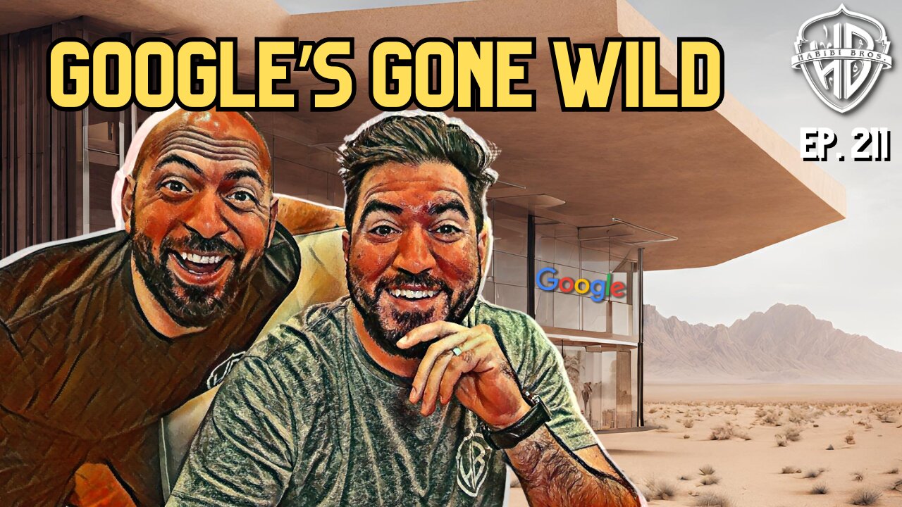 Google's Gone Wild | HPH #211