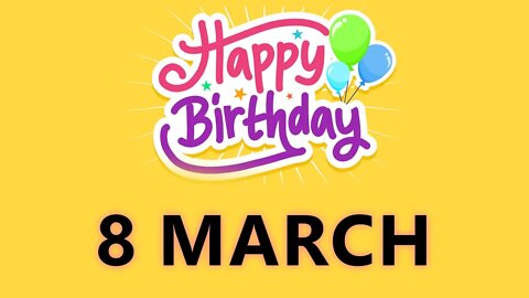Happy Birthday to All who have Birthday on 08 March - Birthday Wish From Birthday Bash