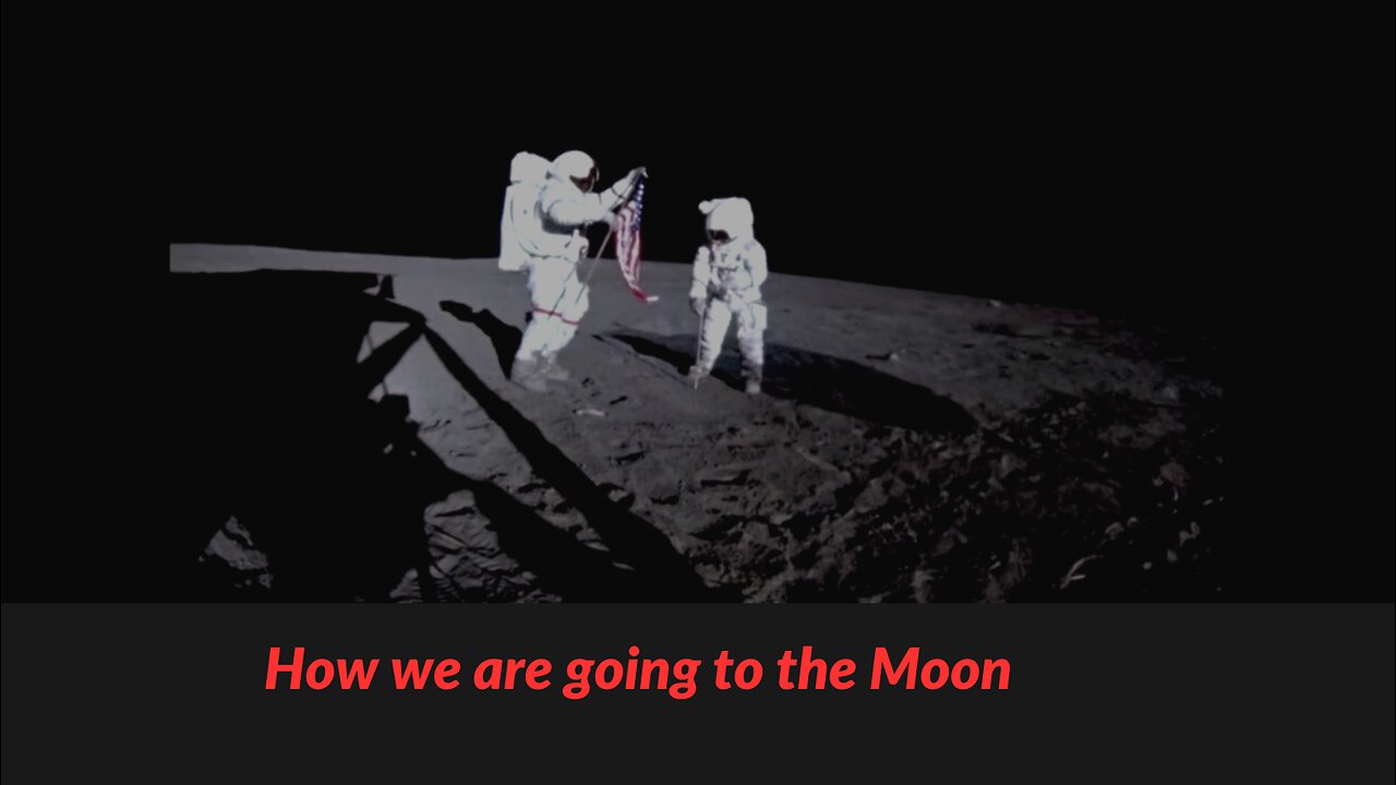 How We Are Going to the Moon - 4K