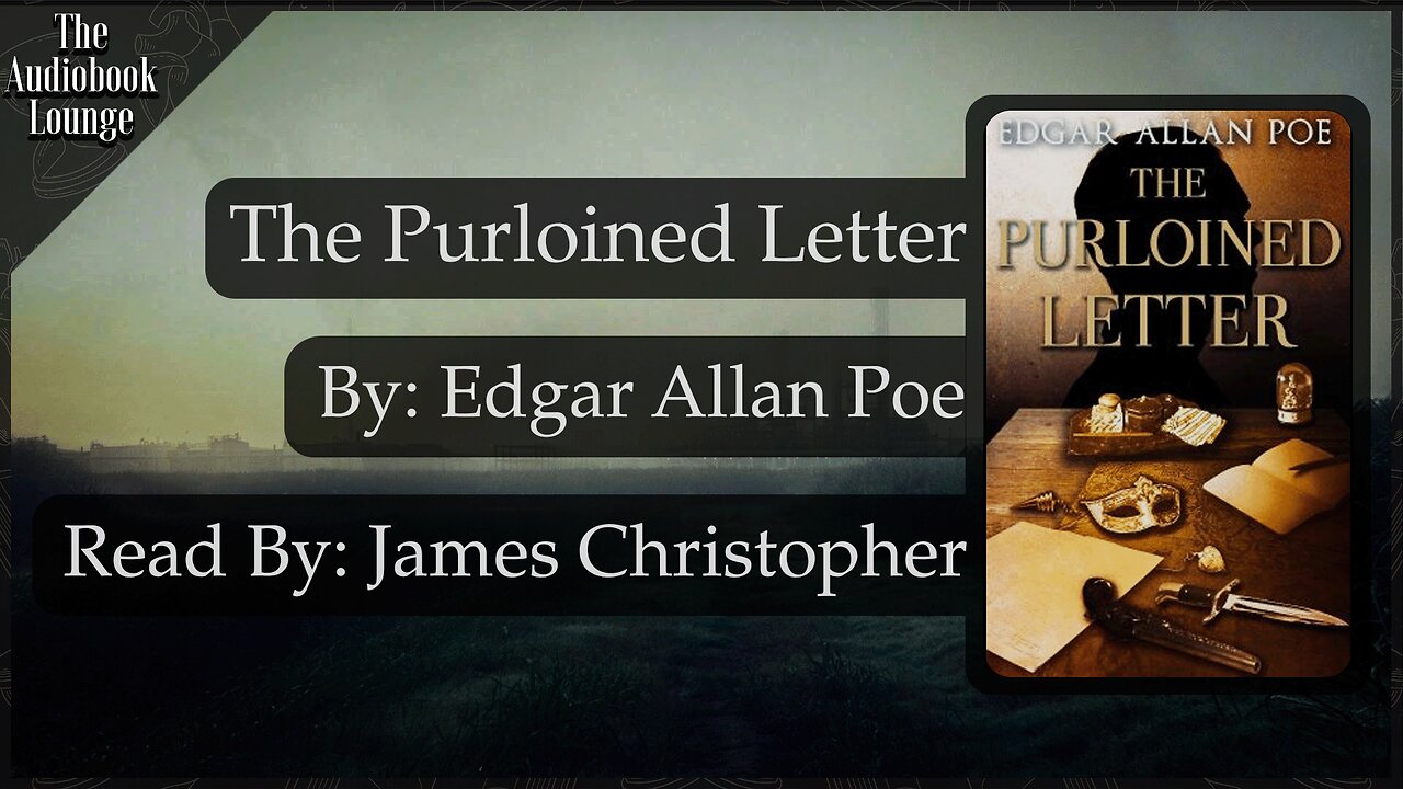 The Purloined Letter, Edgar Allan Poe: The First Detective, Part 3