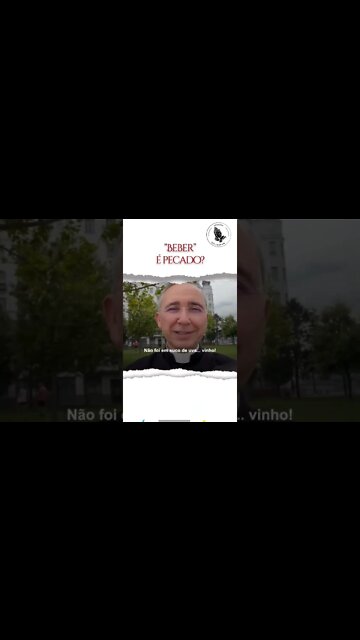 CRISTÃO PODE BEBÊ? OPINIÃO DE PADRE