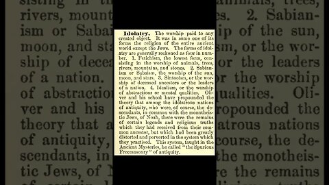 Idolatry: Encyclopedia of Freemasonry By Albert G. Mackey