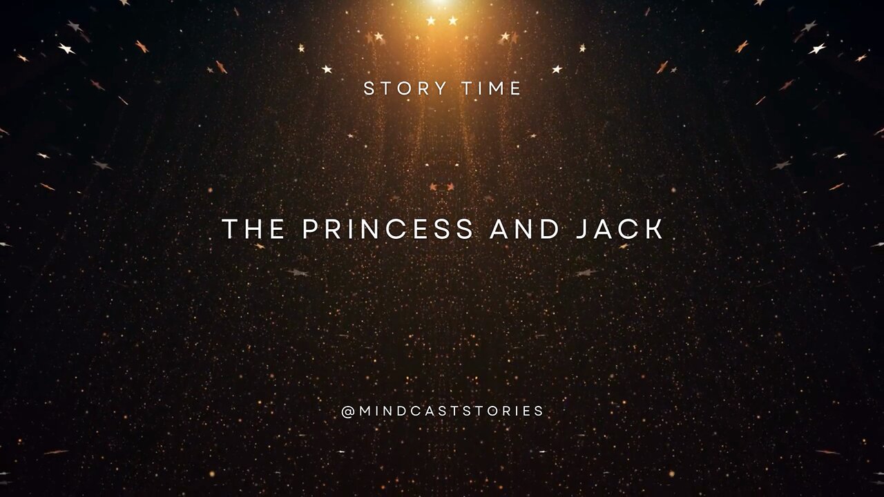 The Princess And Jack | Short Story