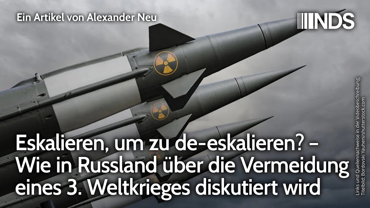 Eskalieren, um zu de-eskalieren? – Wie Russland über Vermeidung eines 3. Weltkrieges diskutiert