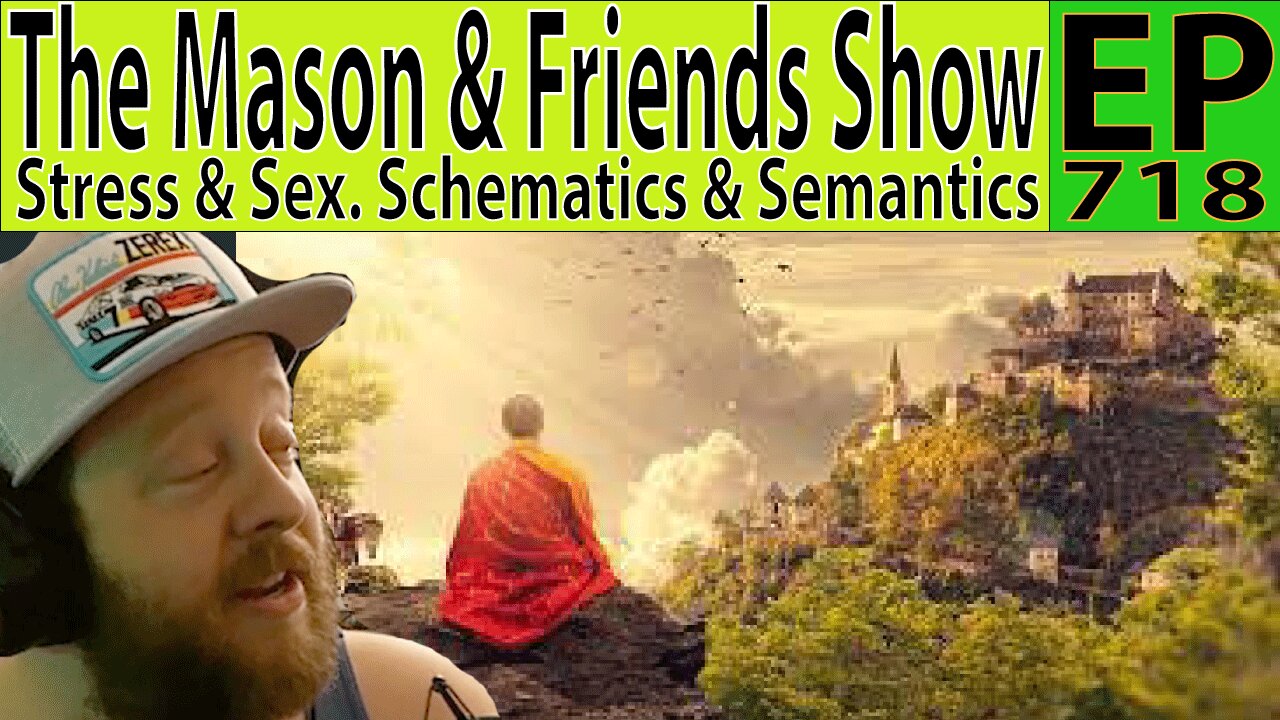 the Mason and Friends Show. Episode 718