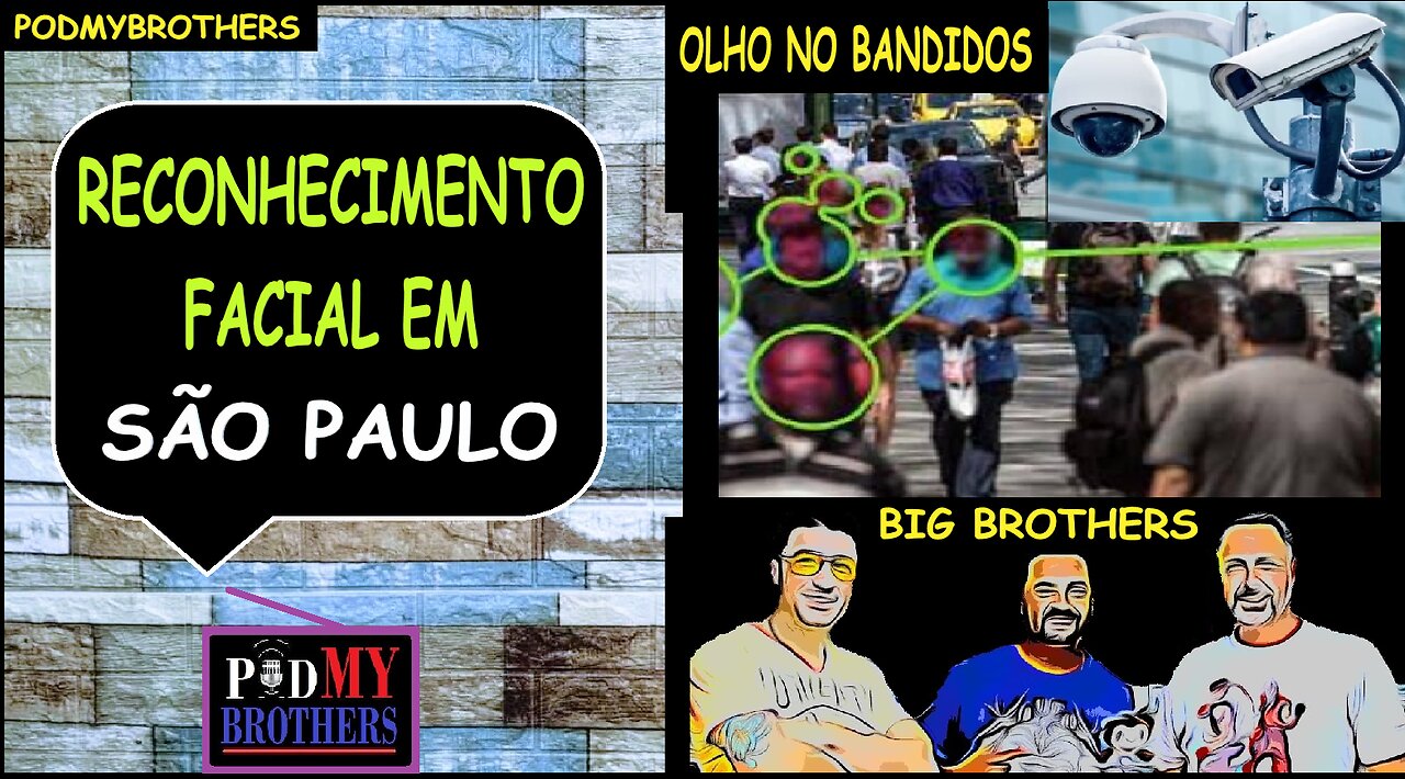 SÃO PAULO GANHA CÂMERAS DE RECONHECIMENTO FACIAL