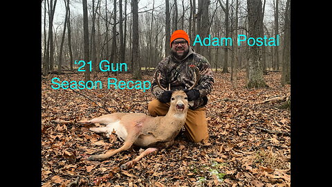 2021 Gun Season Recap with Adam Postal