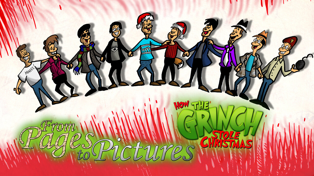 From Pages To Pictures - How The Grinch Stole Christmas