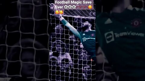 Football Magic Save Ever ⚽️⚽️⚽️🥅🥅🥅🥰🥰🥰