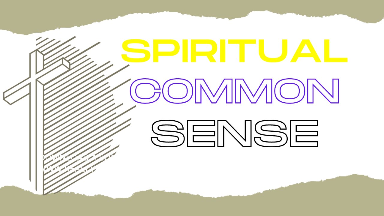 Spiritual Common Sense