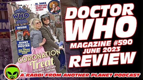 Doctor Who Magazine #590 - June 2023 Review