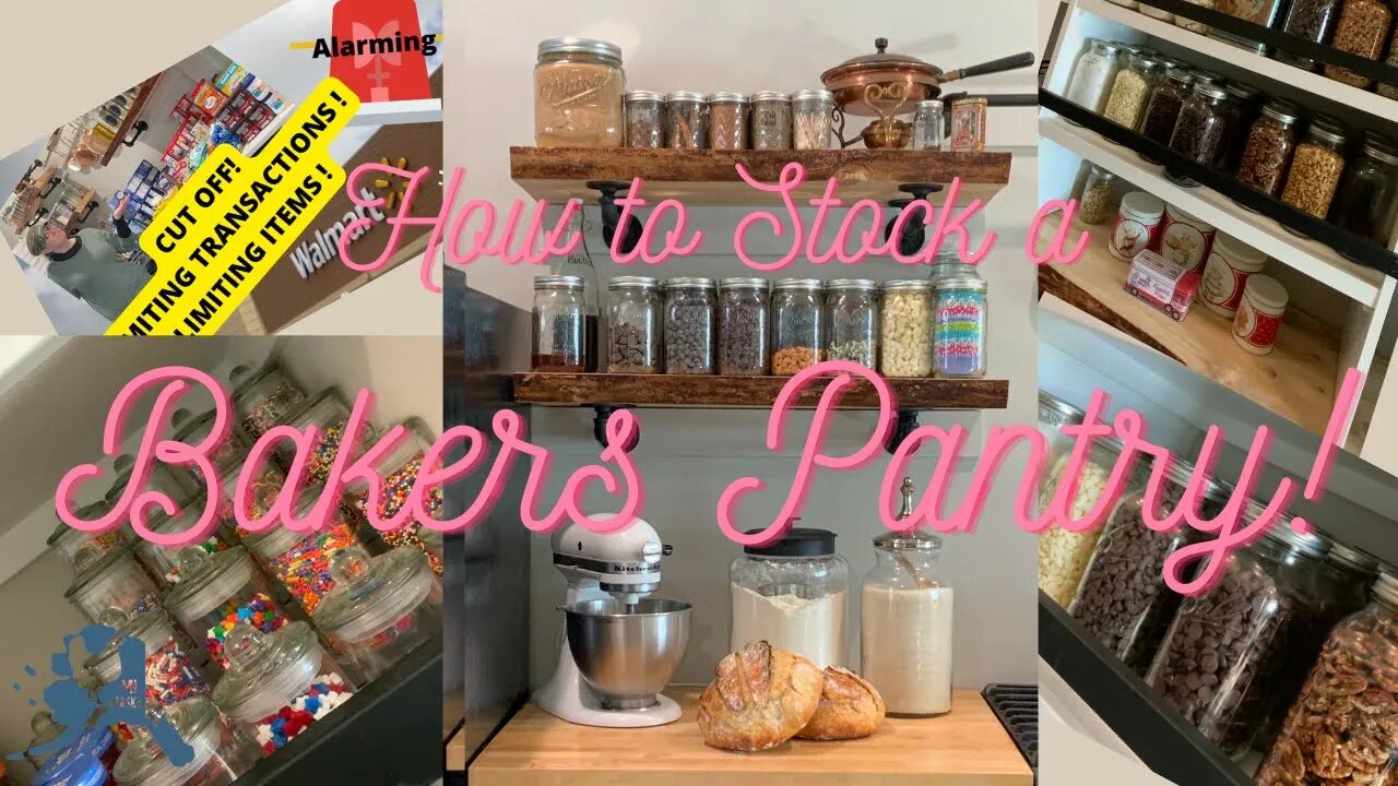 How to Stock a Bakers Pantry | What happened after we were Cut off at Walmart | Pantry Series Preps