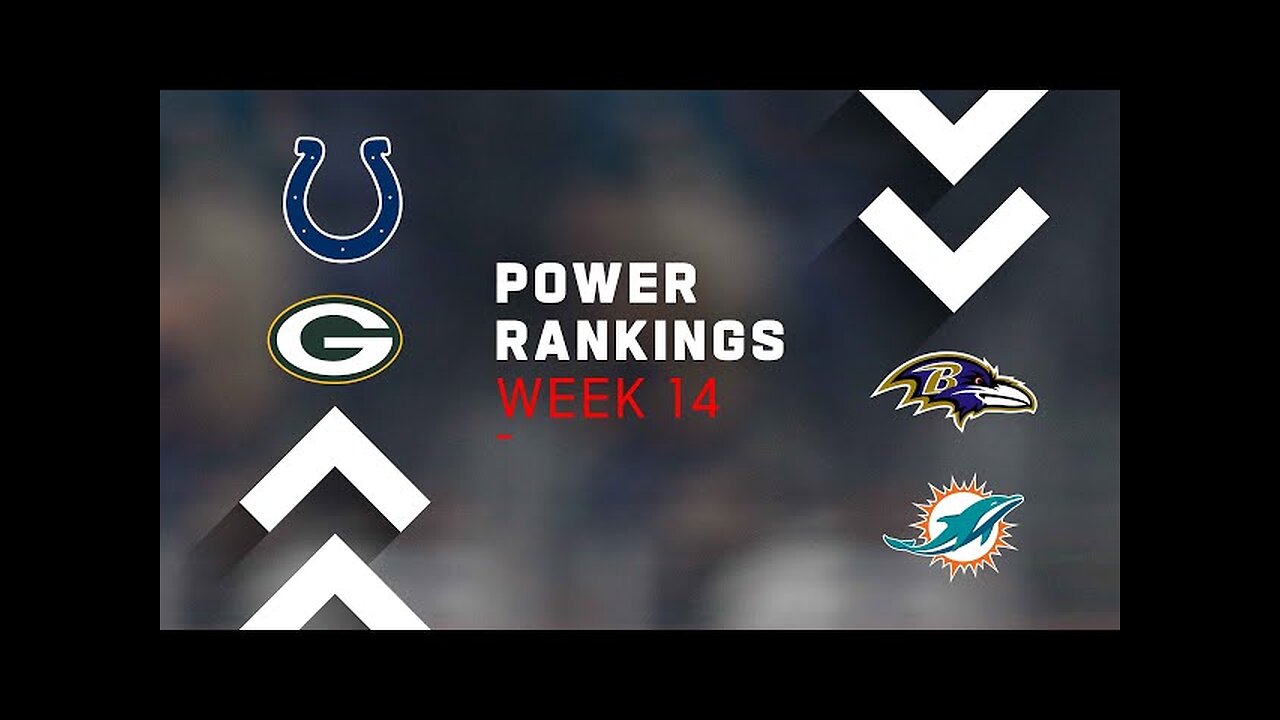 Week 14 Power Rankings!