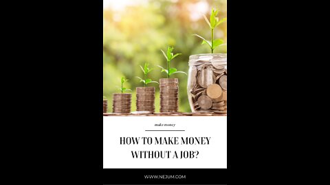 How to make money without a job?