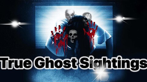 Real True Ghost Stories