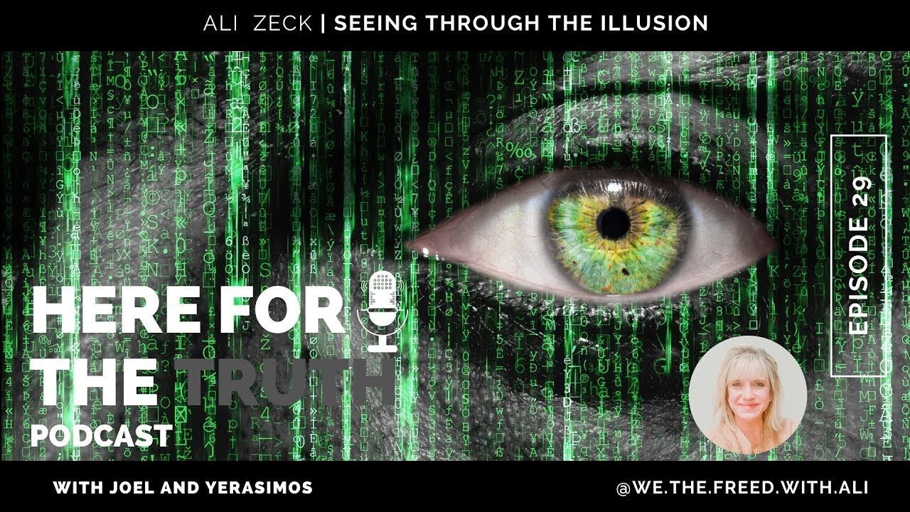 Episode 29 - Ali Zeck | Seeing Through The Illusion