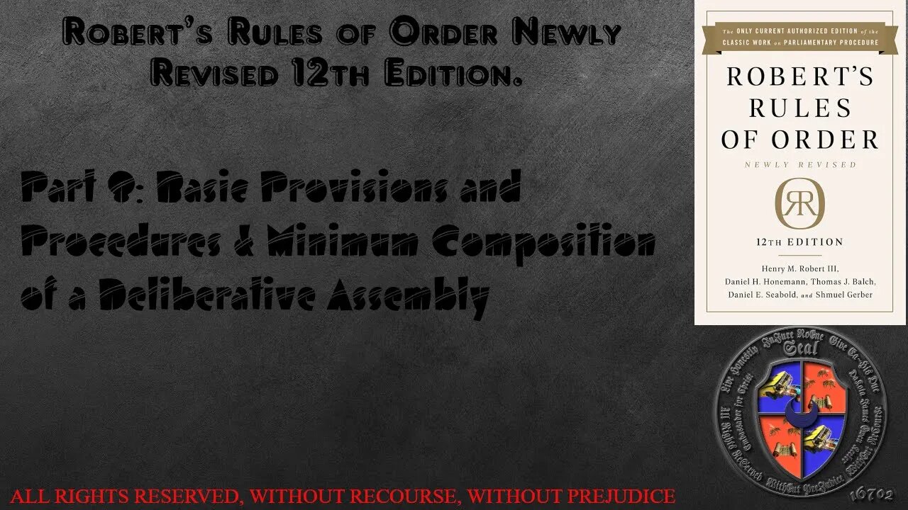 Basic Provisions and Procedures & Minimum Composition of a Deliberative Assembly