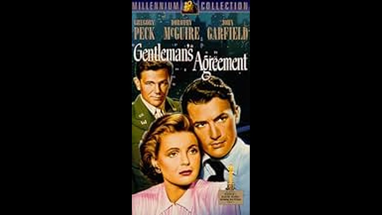 Gentlemans Agreement [1947]