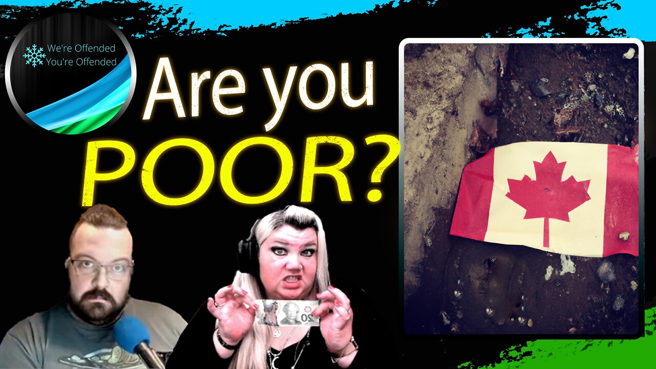 Ep#297 Are you one of the Poor? | We're Offended You're Offended Podcast