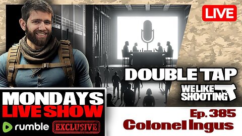 Colonel Ingus - Double Tap 385 (Gun Podcast)