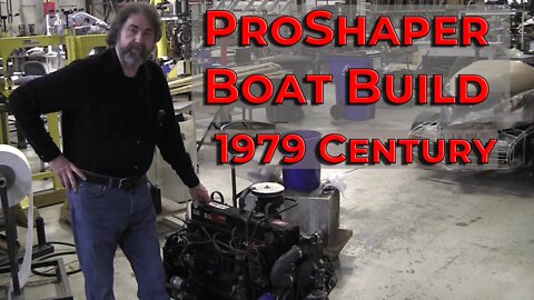 ProShaper Boat Build: Boat #3 The Century