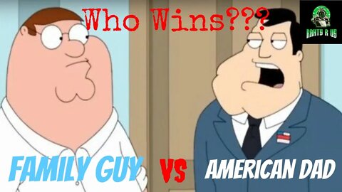 Better Show: Family Guy Or American Dad?