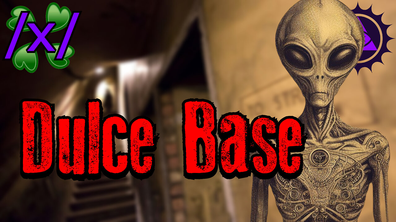 Dulce Base: The Secret Subterranean Complex | 4chan /x/ Conspiracy Greentext Stories Thread