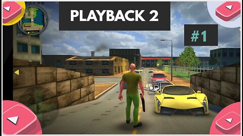 Playback 2 amazing gameplay #1