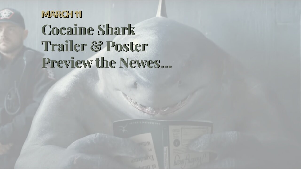 Cocaine Shark Trailer & Poster Preview the Newest Drug-Fueled Animal Thriller