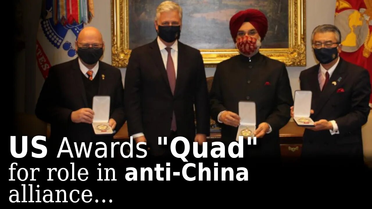 US Awards "Quad" for role in Anti-China Alliance