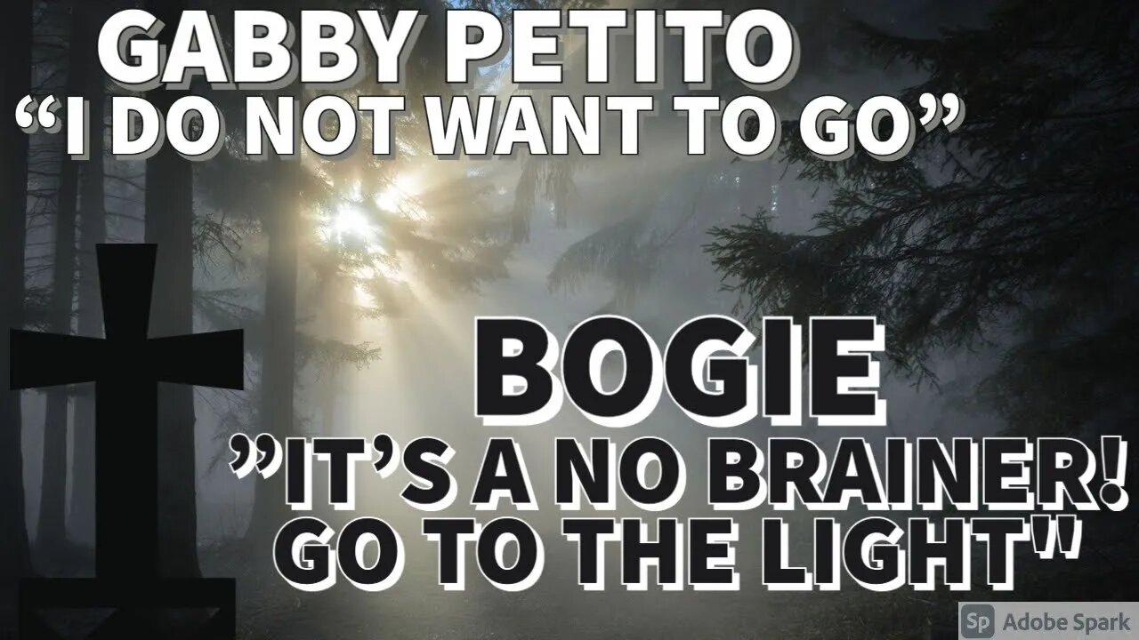 🔥Gabby Petito does not want to go to the light!?!?! I give her Tough Love! 🔥 MUST WATCH!