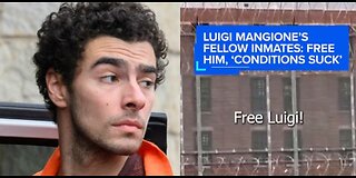 Inmates Scream FREE LUIGI & That His Living Conditions Suck!